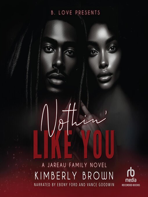 Title details for Nothin Like You by Kimberly Brown - Available